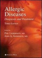 Allergic Diseases: Diagnosis And Treatment (Current Clinical Practice)