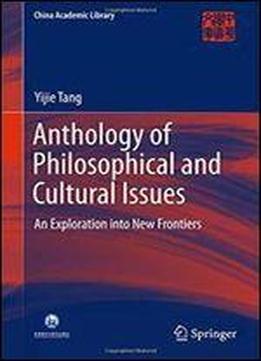 Anthology Of Philosophical And Cultural Issues