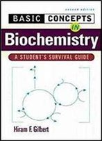 Basic Concepts In Biochemistry: A Student's Survival Guide