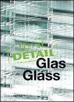 Best Of Detail: Glas / Best Of Detail: Glass