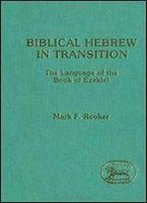 Biblical Hebrew In Transition