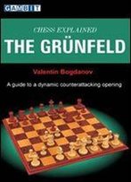 Chess Explained: The Grunfeld