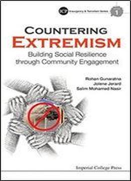Countering Extremism: Building Social Resilience Through Community Engagement