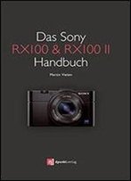 Das Sony Rx100 & Rx100 Ii Handbuch