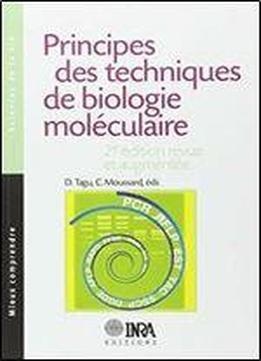 Denis Tagu - Principes Des Techniques De Biologie Moleculaire
