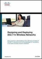 Designing And Deploying 802.11n Wireless Networks