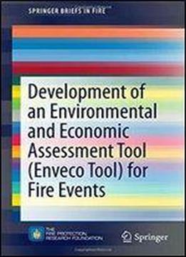 Development Of An Environmental And Economic Assessment Tool