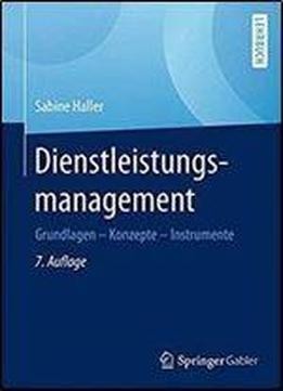Dienstleistungsmanagement: Grundlagen - Konzepte - Instrumente (7th Edition)