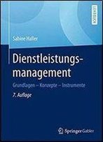 Dienstleistungsmanagement: Grundlagen - Konzepte - Instrumente (7th Edition)