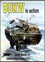 Dukw In Action (Squadron Signal 2035)