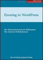 Einstieg In Wordpress 3.5: Der Schnelle & Einfache Einstieg