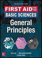 First Aid For The Basic Sciences: General Principles, Third Edition (First Aid Series)