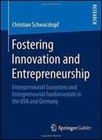 Fostering Innovation And Entrepreneurship