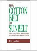 From Cotton Belt To Sunbelt