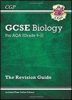 Gcse Biology For Aqa (Grade 9-1)