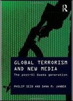 Global Terrorism And New Media: The Post-Al Qaeda Generation