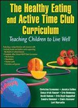 Healthy Eating And Active Time Club With Web Resource: Children In Balance