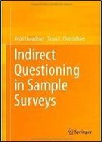 Indirect Questioning In Sample Surveys