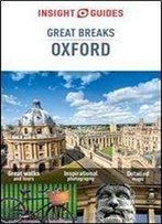Insight Guides: Great Breaks Oxford, 3 Edition