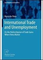 International Trade And Unemployment: On The Redistribution Of Trade Gains When Firms Matter