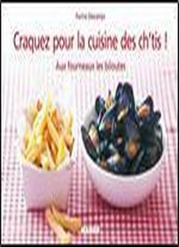 Karine Descamps, 'craquez Pour La Cuisine Des Ch'tis !'