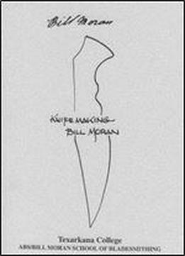 Knifemaking: Bill Moran