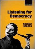 Listening For Democracy: Recognition, Representation, Reconciliation