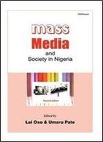 Mass Media And Society In Nigeria