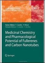 Medicinal Chemistry And Pharmacological Potential Of Fullerenes And Carbon Nanotubes