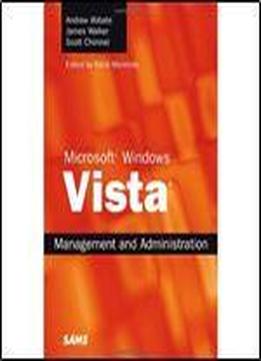 Microsoft Windows Vista Management And Administration