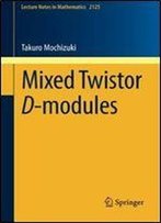 Mixed Twistor D-Modules