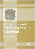 Modelling And Predicting Textile Behaviour