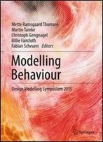 Modelling Behaviour