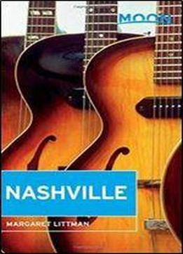Moon Nashville, 2 Edition (moon Handbooks)
