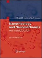 Nanotribology And Nanomechanics: An Introduction