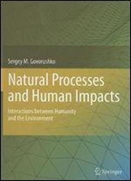 Natural Processes And Human Impacts