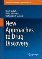 New Approaches To Drug Discovery
