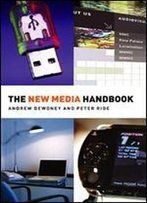 New Media Handbook (Media Practice)