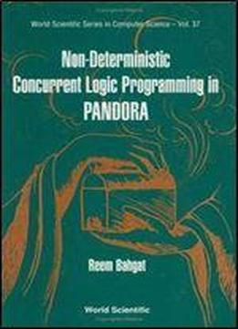 Non-deterministic Concurrent Logic Programming In Pandora