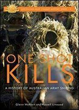 One Shot Kills (australian Army Combat Support)