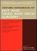 Oxford Handbook Of Ent And Head And Neck Surgery