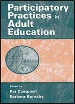 Participatory Practices In Adult Education
