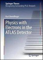 Physics With Electrons In The Atlas Detector