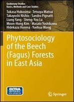 Phytosociology Of The Beech (Fagus) Forests In East Asia