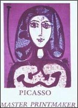 Picasso: Master Printmaker