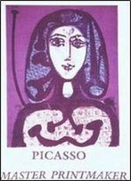 Picasso: Master Printmaker