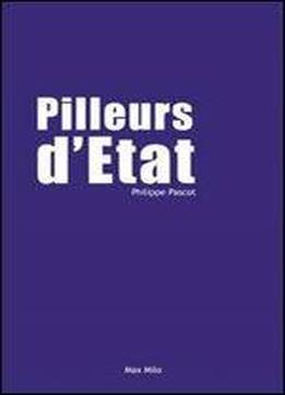 Pilleurs D'etat - Philippe Pascot