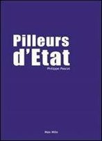 Pilleurs D'Etat - Philippe Pascot