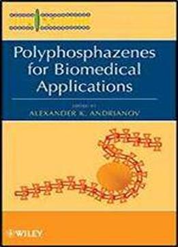 Polyphosphazenes For Biomedical Applications