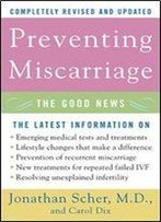 Preventing Miscarriage: The Good News